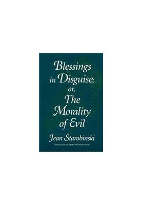 Blessings in Disguise: or, the Morality of Evil