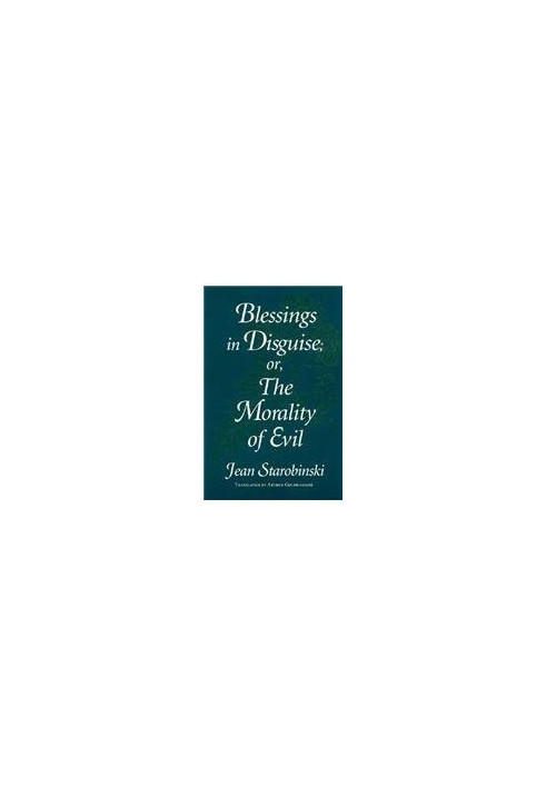 Blessings in Disguise: or, the Morality of Evil