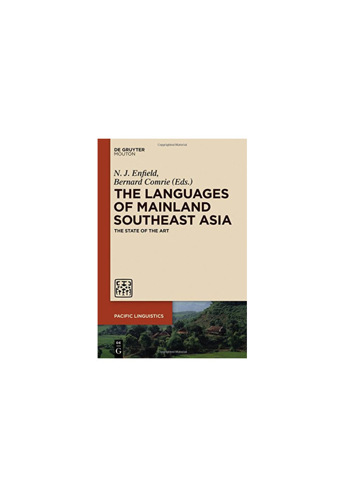 Languages of Mainland Southeast Asia: The State of the Art