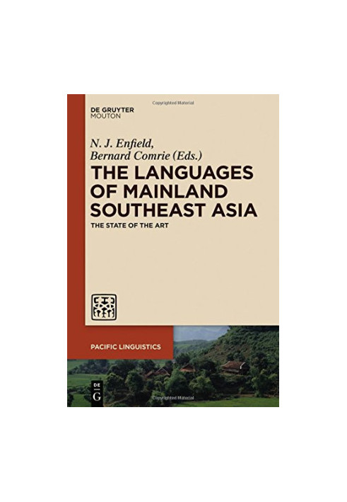 Languages of Mainland Southeast Asia: The State of the Art