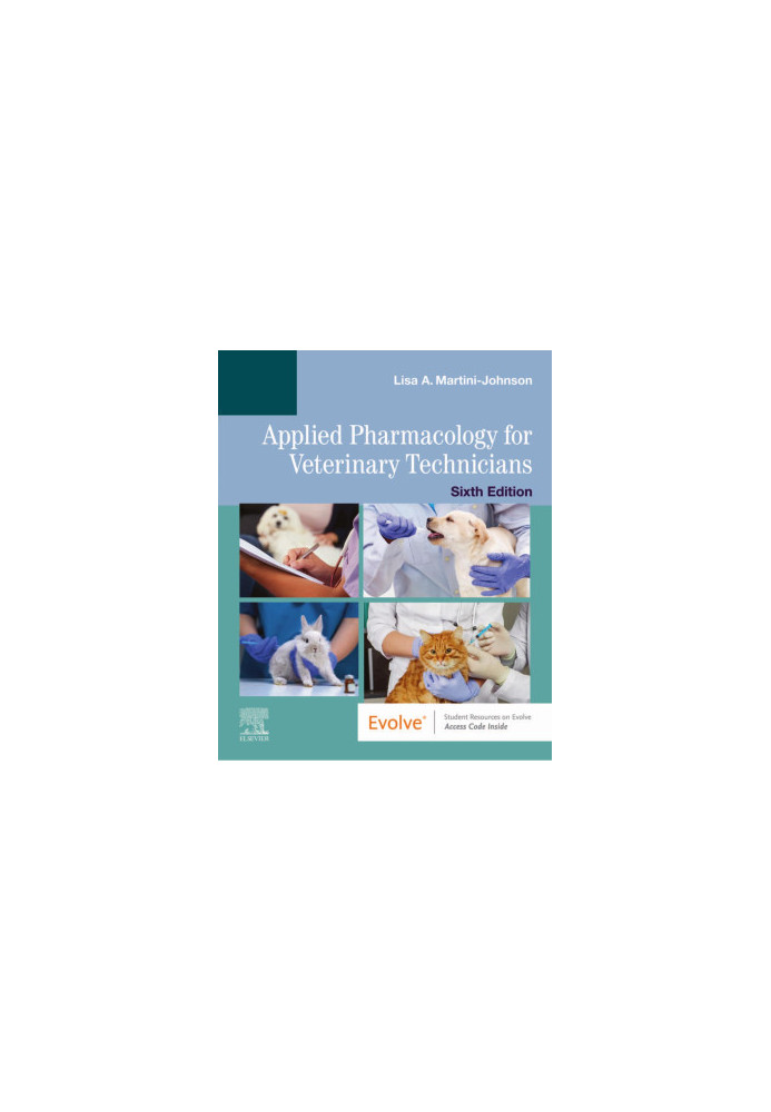 Applied Pharmacology for Veterinary Technicians, 6th Edition