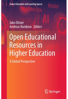 Open Educational Resources in Higher Education: A Global Perspective
