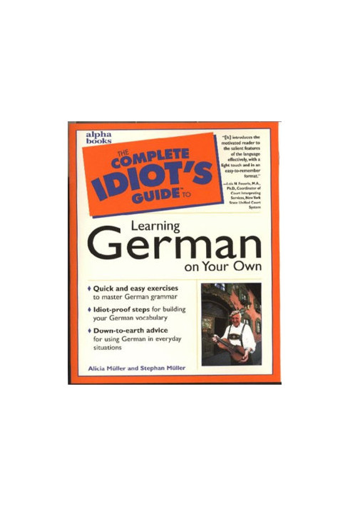 The Complete Idiot's Guide to Learning German on Your Own