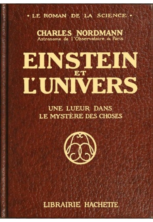 Einstein and the Universe: A Glimmer in the Mystery of Things