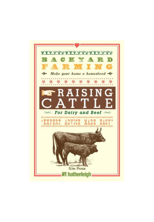 Backyard Farming: Raising Cattle for Dairy and Beef