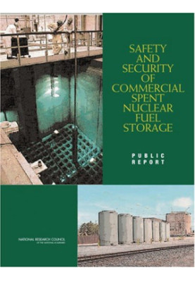 Safety and Security of Commercial Spent Nuclear Fuel Storage: Public Report