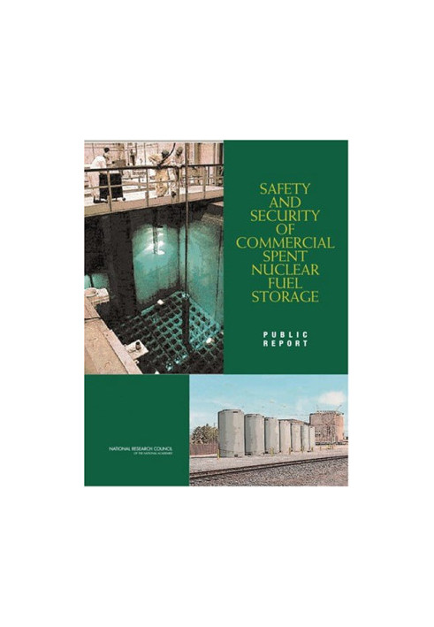 Safety and Security of Commercial Spent Nuclear Fuel Storage: Public Report