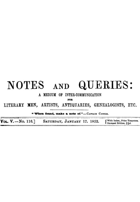 Примітки та запити, том. V, номер 116, 17 січня 1852 р. Засіб спілкування для літераторів, художників, антикварів, генеалогів то