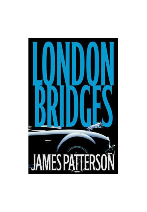 London Bridges (Alex Cross, 10)