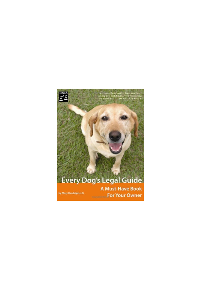 Every Dog's Legal Guide: A Must Have Book for Your Owner, 5th edition