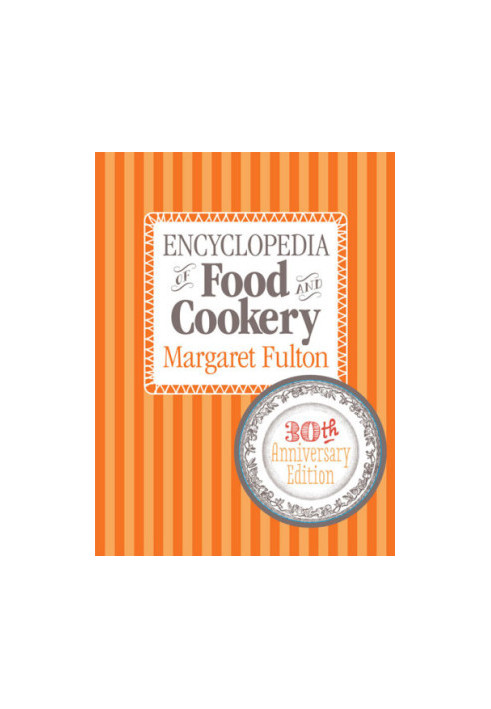 Encyclopedia of Food and Cook