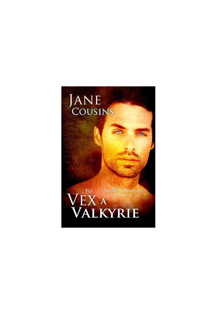 [Southern Sanctuary 09] • To Vex A Valkyrie