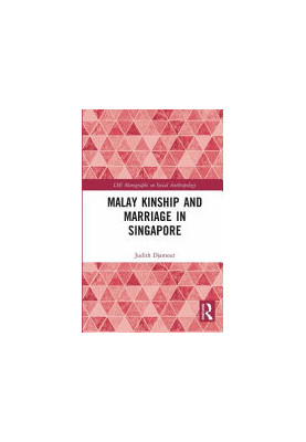 Malay Kinship and Marriage in Singapore
