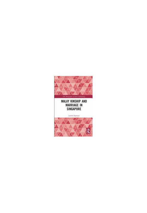 Malay Kinship and Marriage in Singapore