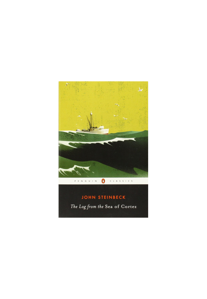 The Log From the Sea of Cortez (Penguin Classics)