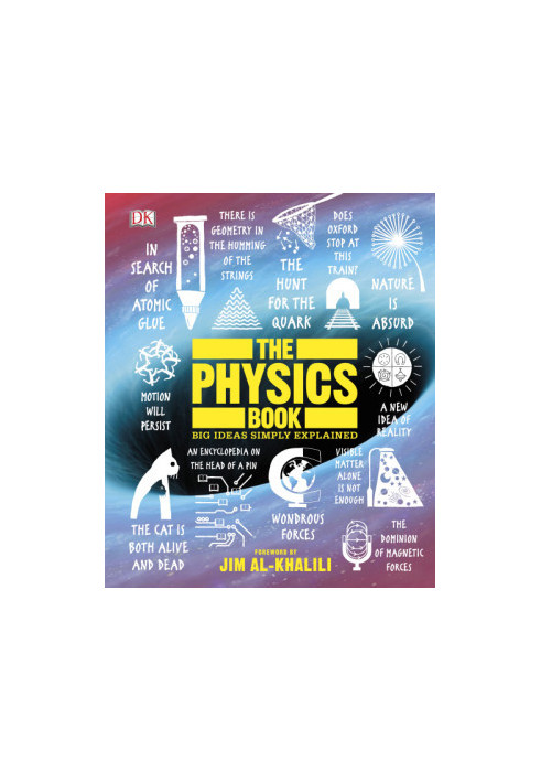 The Physics Book: Big Ideas Simply Explained