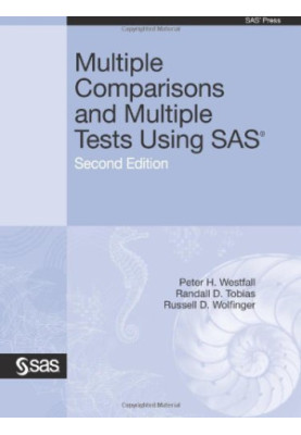 Multiple Comparisons and Multiple Tests Using SAS, Second Edition