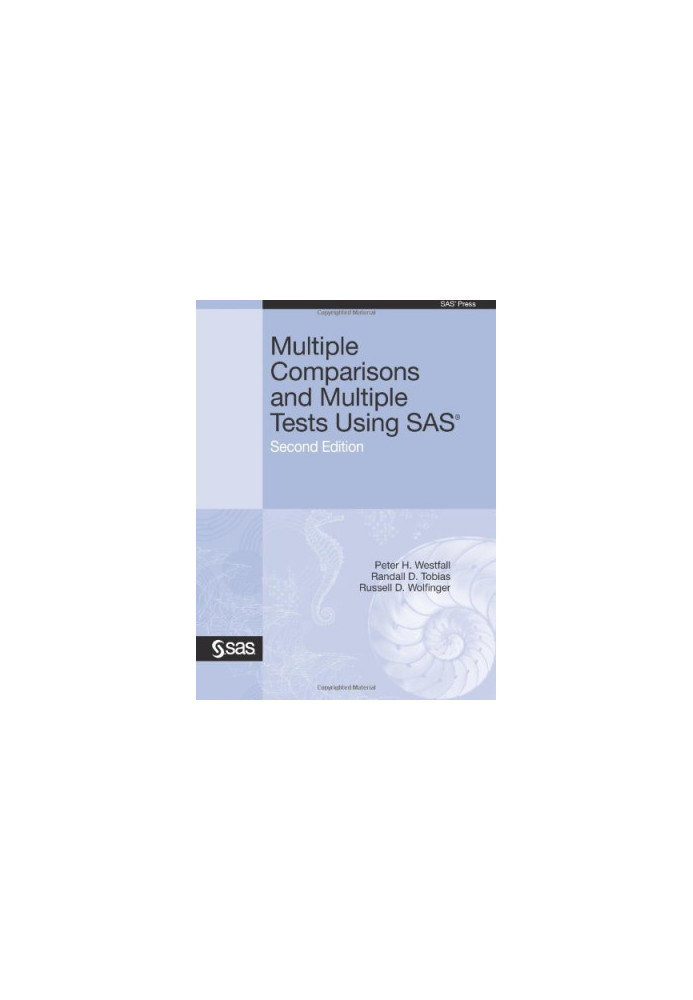 Multiple Comparisons and Multiple Tests Using SAS, Second Edition