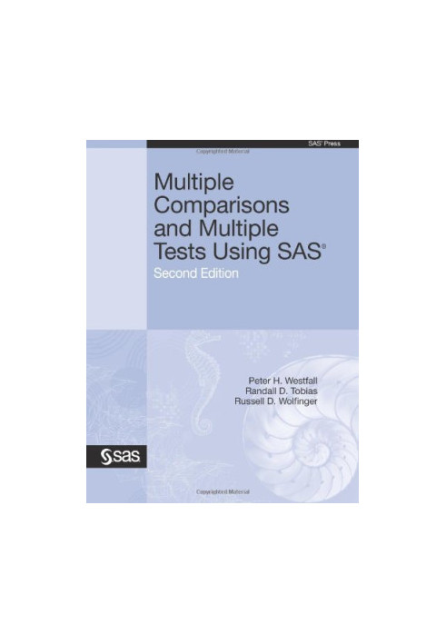 Multiple Comparisons and Multiple Tests Using SAS, Second Edition