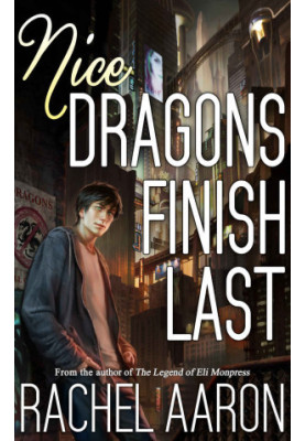 Nice Dragons Finish Last (Heartstrikers 1)