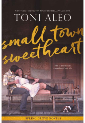 [The Spring Grove 02] • Small-Town Sweetheart