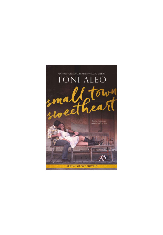 [The Spring Grove 02] • Small-Town Sweetheart