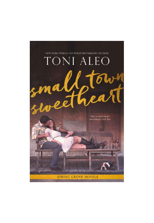 [The Spring Grove 02] • Small-Town Sweetheart