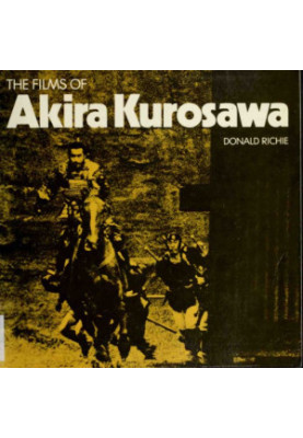 The Films of Akira Kurosawa