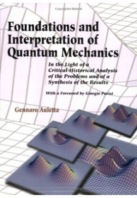 Foundations and Interpretation of Quantum Mechanics