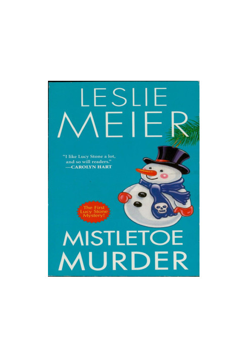 Mistletoe Murder (Lucy Stone Mystery 1)