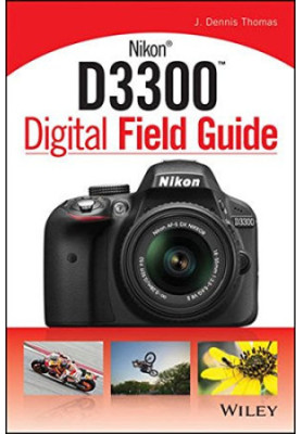 Nikon D3300 digital field guide