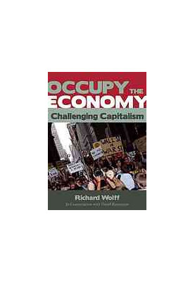 Occupy the economy: challenging capitalism