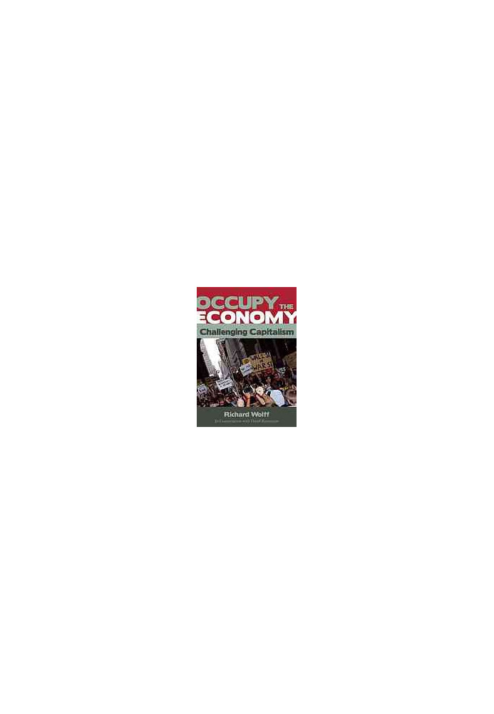 Occupy the economy: challenging capitalism