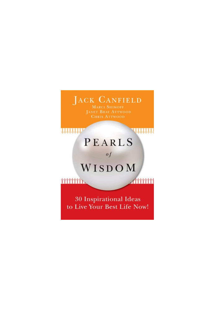 Pearls of Wisdom : 30 Inspirational Ideas to Live your Best Life Now!