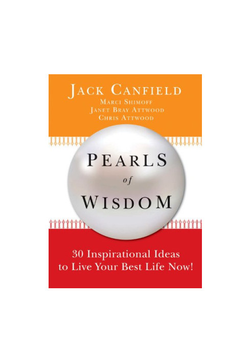 Pearls of Wisdom : 30 Inspirational Ideas to Live your Best Life Now!