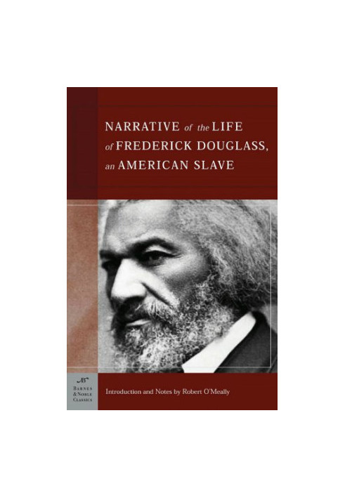 The Narrative of the Life of Frederick Douglass, an American Slave