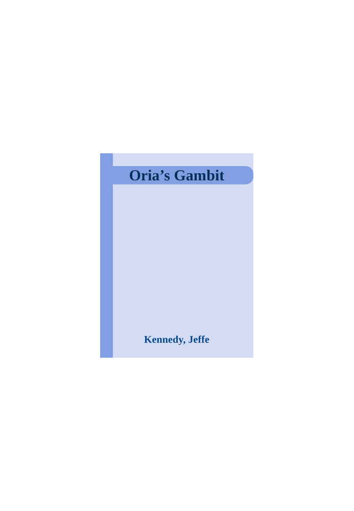 Oria’s Gambit