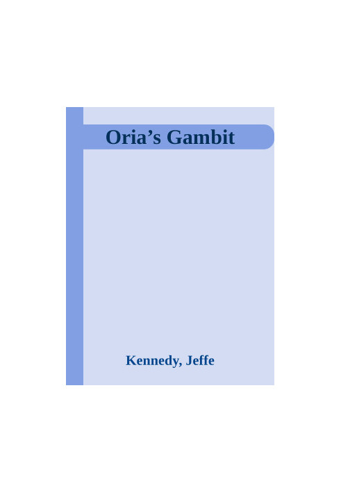 Oria’s Gambit