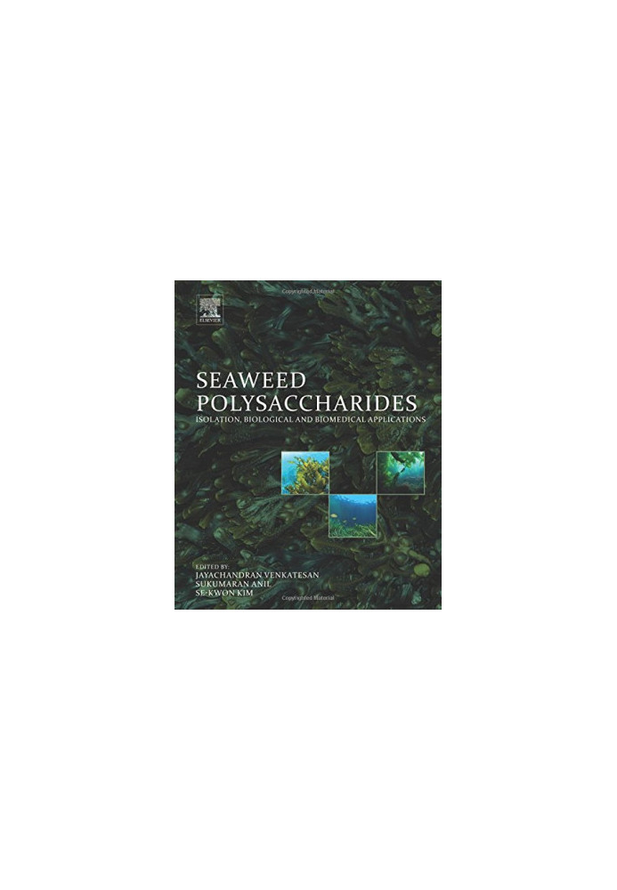Seaweed polysaccharides : isolation, biological and biomedical applications