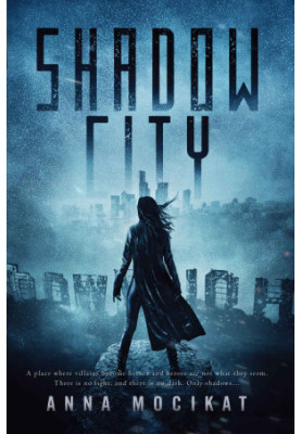 Shadow City (Tales of the Shadow City Book 1)