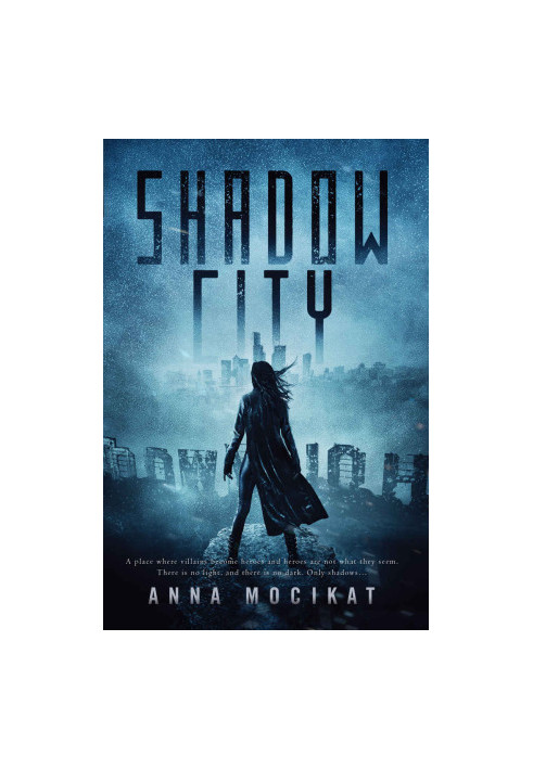 Shadow City (Tales of the Shadow City Book 1)