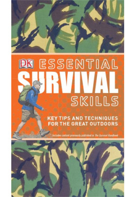 Essential Survival Skills (DK Essential Skills)
