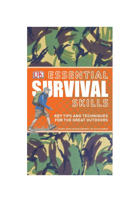 Essential Survival Skills (DK Essential Skills)