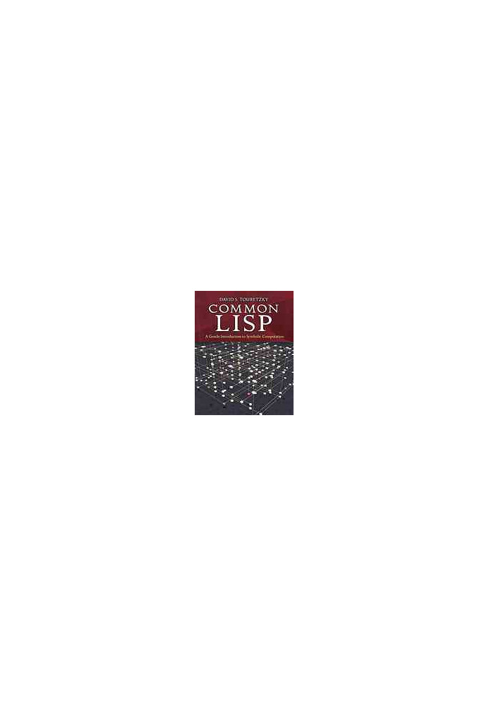 Common LISP : a Gentle Introduction to Symbolic Computation.