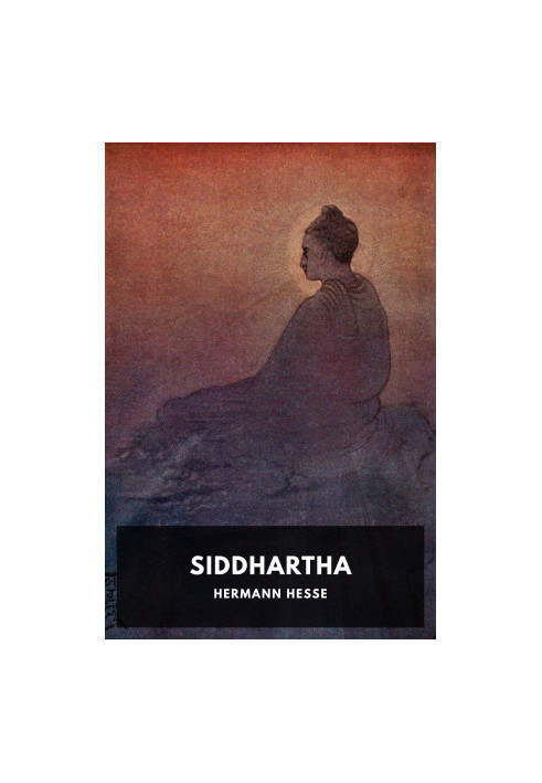 Siddhartha: An Indian Tale
