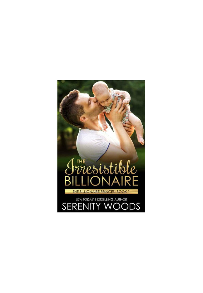 The Billionaire Princes 1-The Irresistible Billionaire