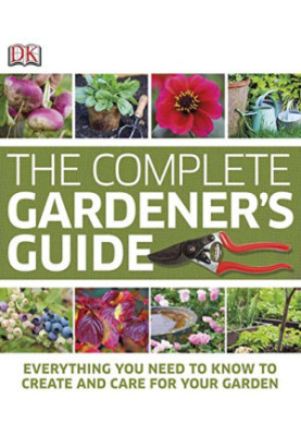 The Complete Gardener's Guide