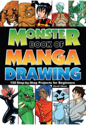 Monster of Manga Drawing: 150 Step-by-Step Projects for Beginners