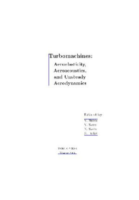 Turbomachines: Aeroelasticity, Aeroacoustics, and Unsteady Aerodynamics