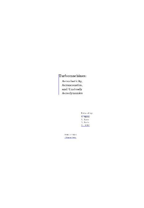 Turbomachines: Aeroelasticity, Aeroacoustics, and Unsteady Aerodynamics
